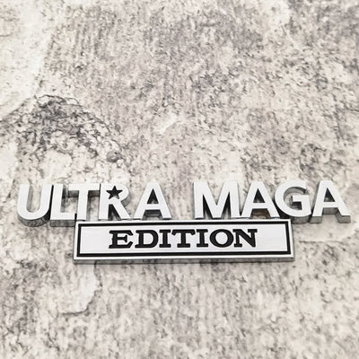 ULTRA MAGA EDITION Metal Sticker Car Badge