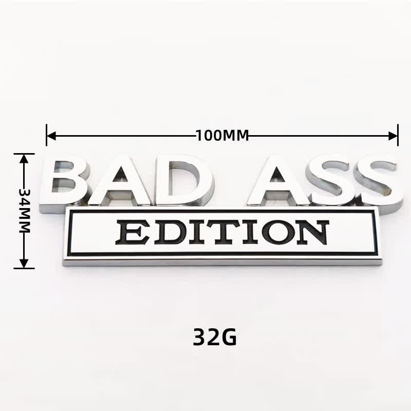 BAD ASS EDITION Metal Sticker Car Badge