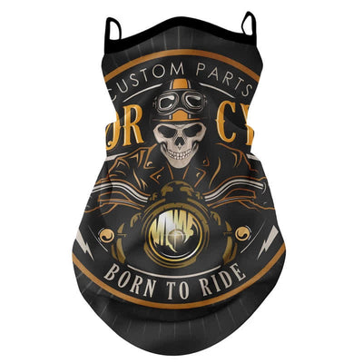 Born To Ride Motorbike Face Mask Ear Loops Bandana